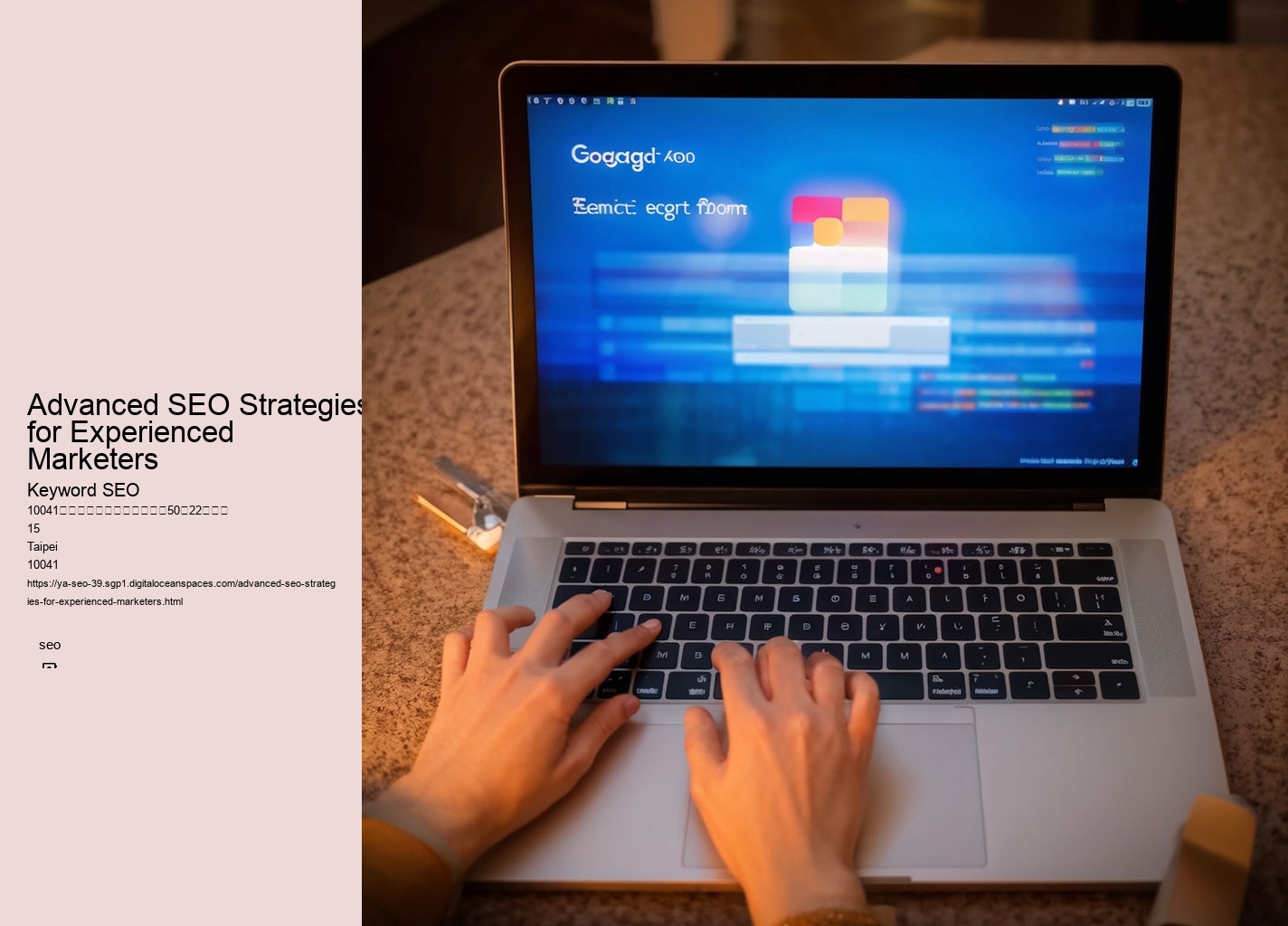 Advanced SEO Strategies for Experienced Marketers